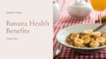 Banana Health Benefits