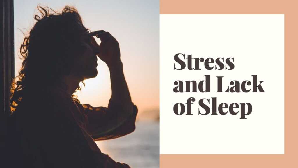 Stress and Lack of Sleep - how to lose belly fat