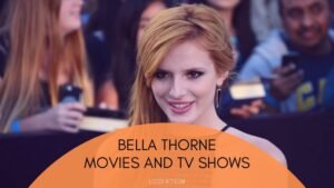 Bella Thorne Movies and TV Shows Bella Thorne Movies and TV Shows