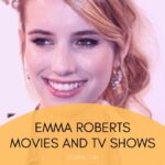 Emma Roberts Movies and TV Shows