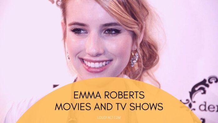 Emma Roberts Movies and TV Shows