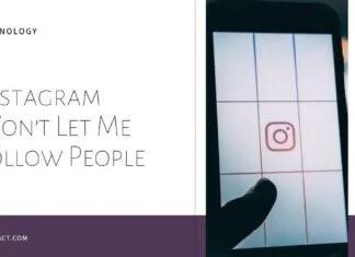 Instagram Won’t Let Me Follow People