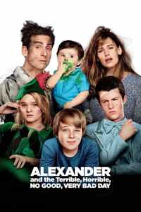 Alexander and the Terrible, Horrible, No Good, Very Bad Day(2014) - bella thorne movies and tv shows