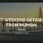 Best Weekend Getaways From Mumbai