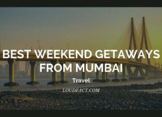 Best Weekend Getaways From Mumbai