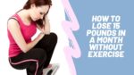 how to lose 15 pounds in a month