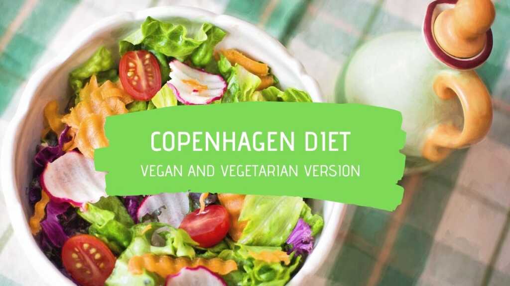 Copenhagen Diet Vegan and Vegetarian Version