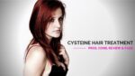 Cysteine Hair Treatment