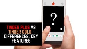 tinder plus vs tinder gold