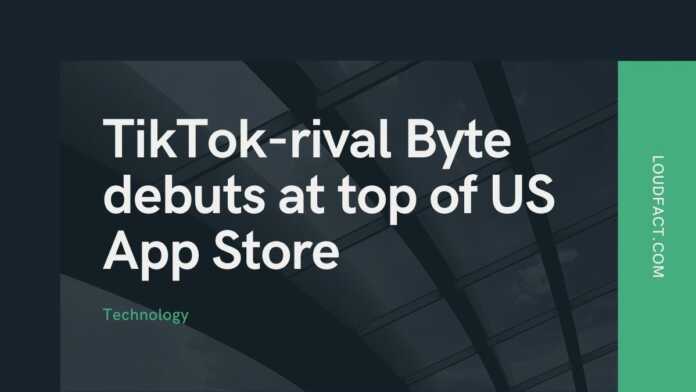 TikTok-rival Byte debuts at top of US App Store