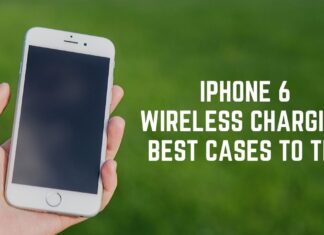 iPhone 6 Wireless Charging Best Cases To Try in 2020
