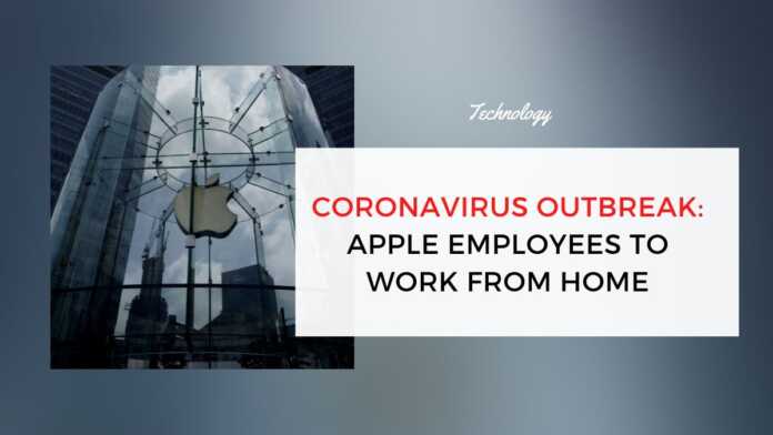 Coronavirus Outbreak Apple Employees To Work From Home