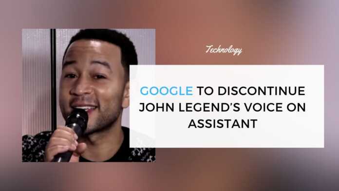 Google To Discontinue John Legend’s Voice On Assistant