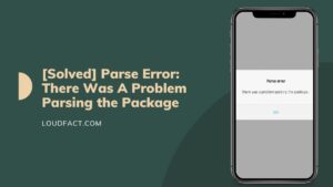 there was a problem parsing the package