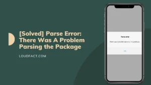 there was a problem parsing the package there was a problem parsing the package