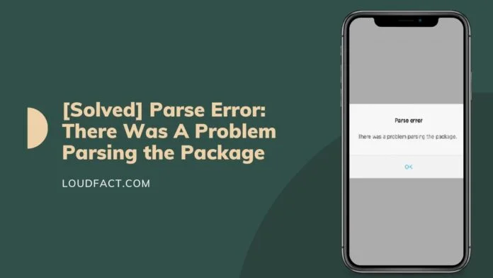there was a problem parsing the package