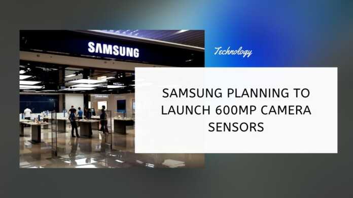 Samsung Planning To Launch 600MP Camera Sensors