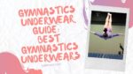 gymnastics underwear