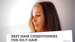 best conditioner for oily hair