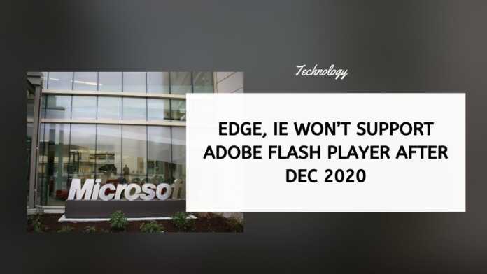 Edge, IE Won’t Support Adobe Flash Player After Dec 2020