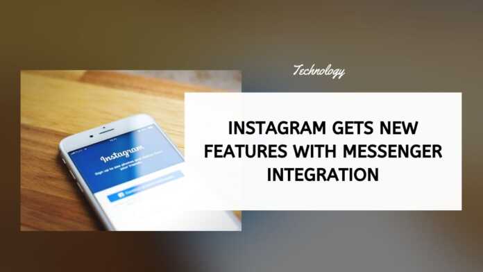 Instagram Gets New Features With Messenger Integration