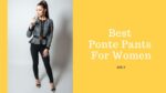 best ponte pants