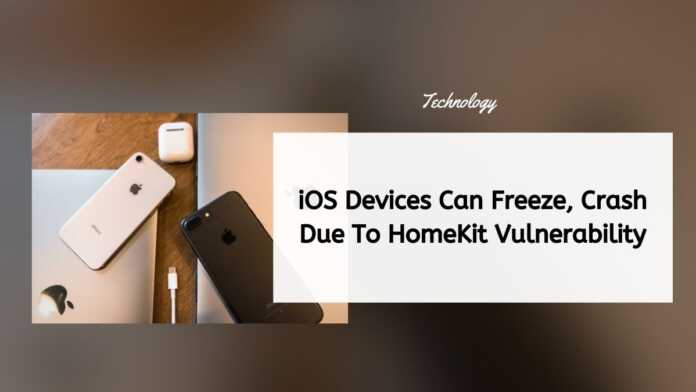 IOS Devices Can Freeze, Crash Due To HomeKit Vulnerability