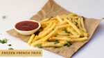 How Long To Fry Frozen French Fries