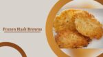 How To Cook Frozen Hash Browns In The Oven