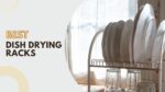 Best Dish Drying Rack for Small Spaces