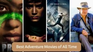 Best Adventure Movies of All Time