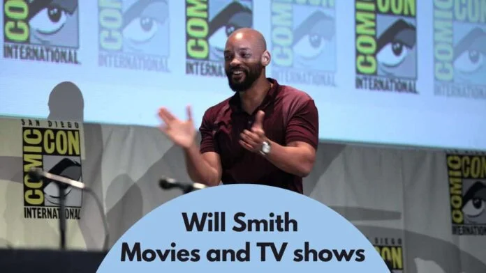 Best Will Smith Movies and TV shows