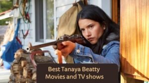 Best Tanaya Beatty Movies and TV shows Best Tanaya Beatty Movies and TV shows
