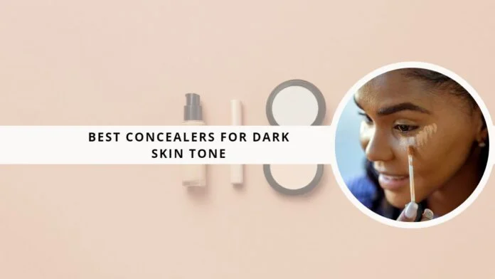 Best Concealers for Dark Skin