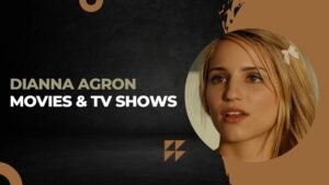 Best Dianna Agron Movies and TV Shows Best Dianna Agron Movies and TV Shows