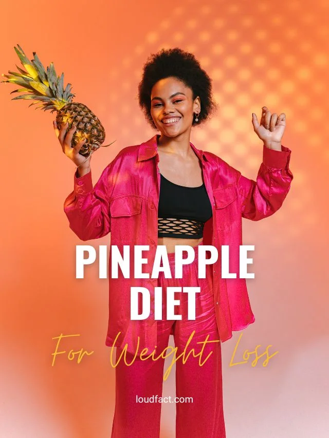 Pineapple Diet For Weight Loss