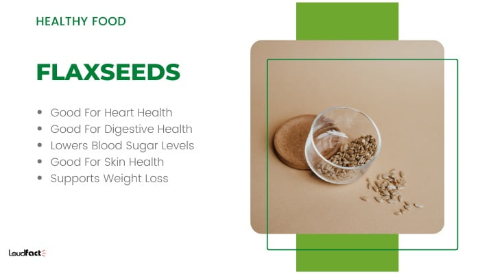 Flaxseeds