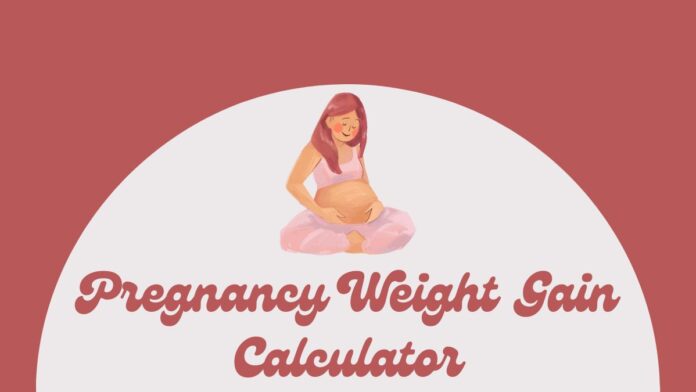Pregnancy Weight Gain Calculator