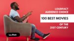 Loudfact Audience Choice: The 100 Best Movies of the 21st Century